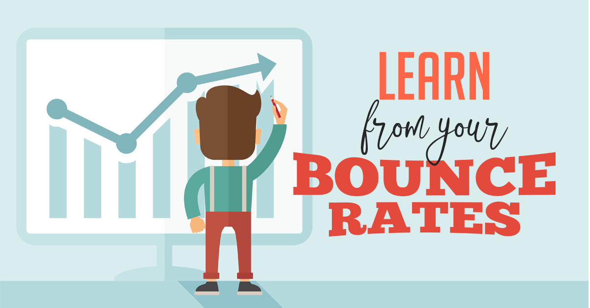 Why you Shouldn’t let High Bounce Rates Stop your Heart